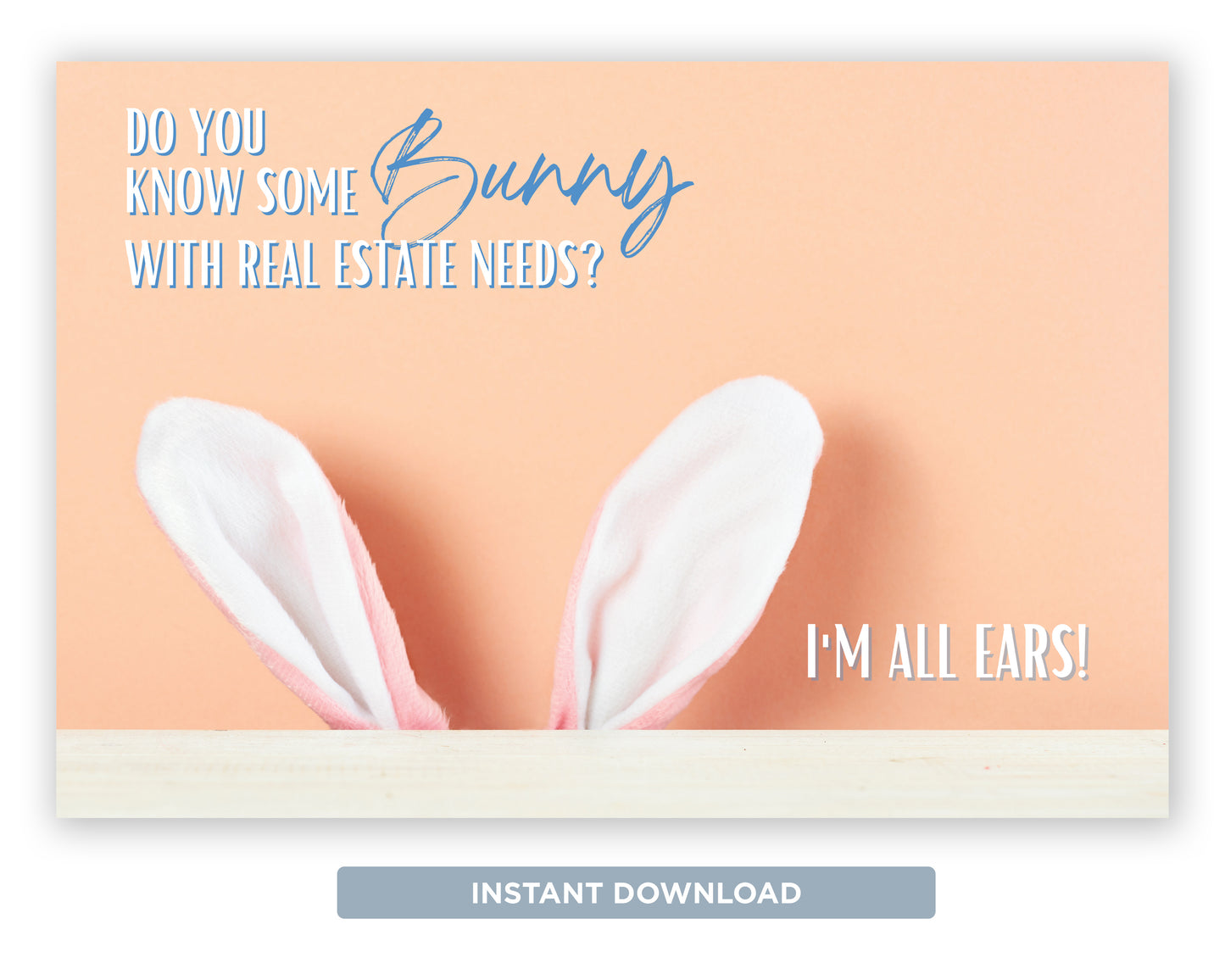 Do You Know Some Bunny Orange | Cute Real Estate Spring Postcard Download