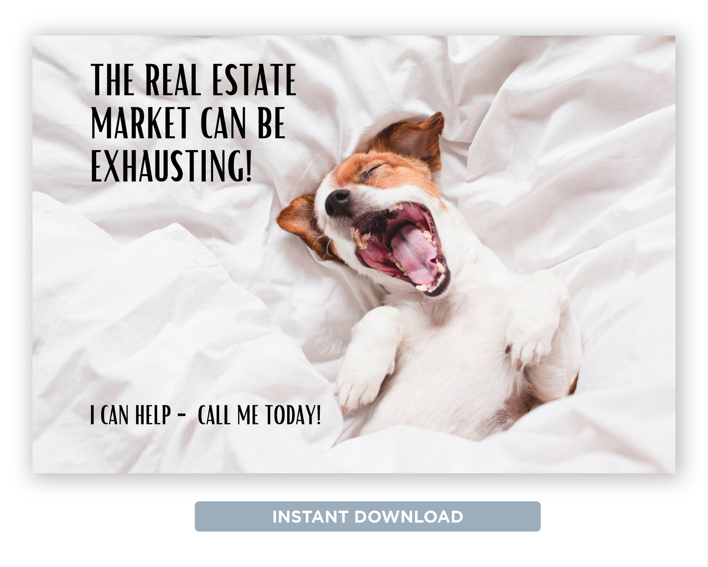 Real Estate Market Can Be Exhausting | Funny Real Estate Postcard Download