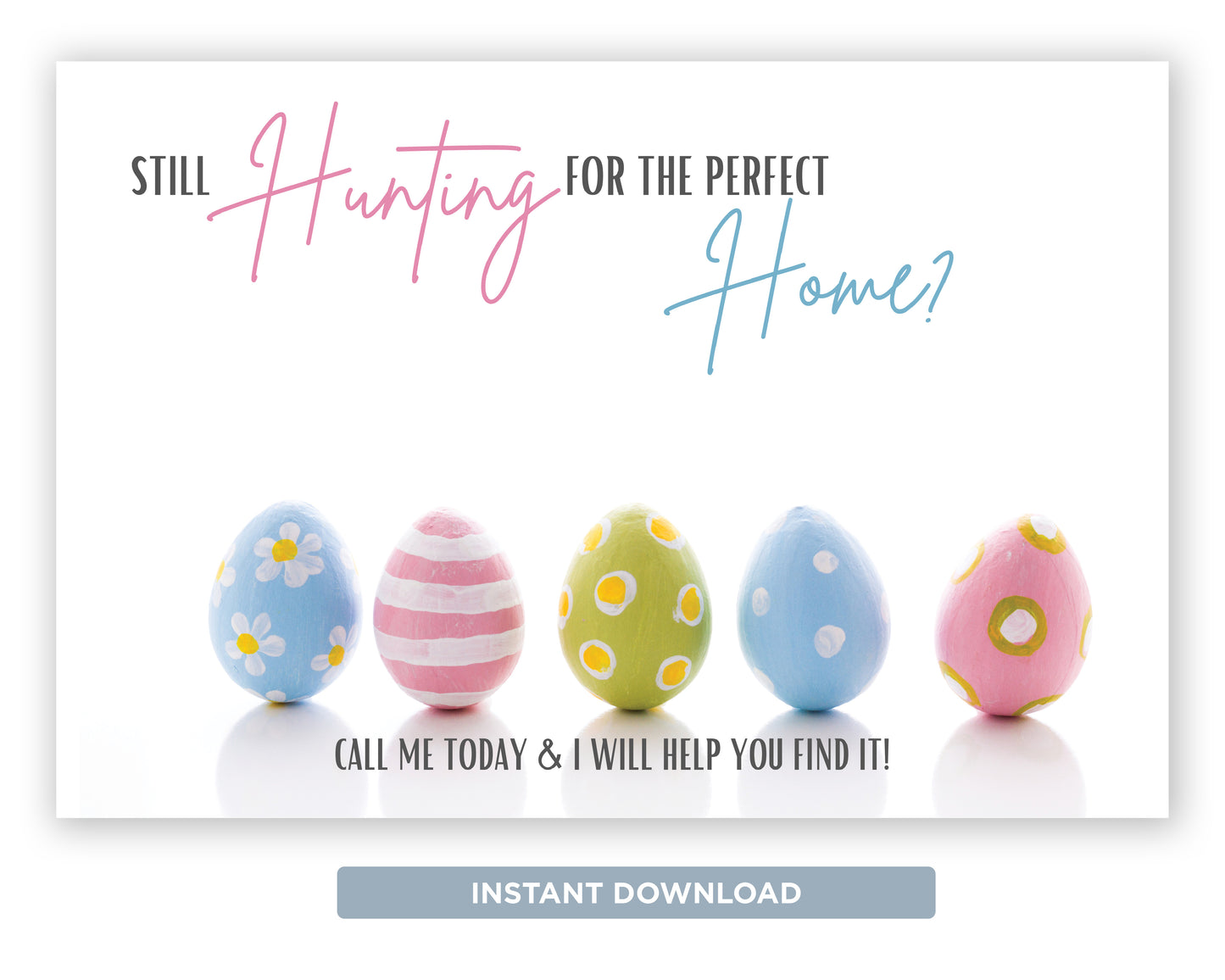 Still Hunting For The Perfect Home | Cute Real Estate Spring Postcard Download