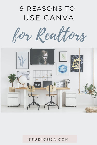 9 Compelling Reason Why Real Estate Agents Must Use Canva