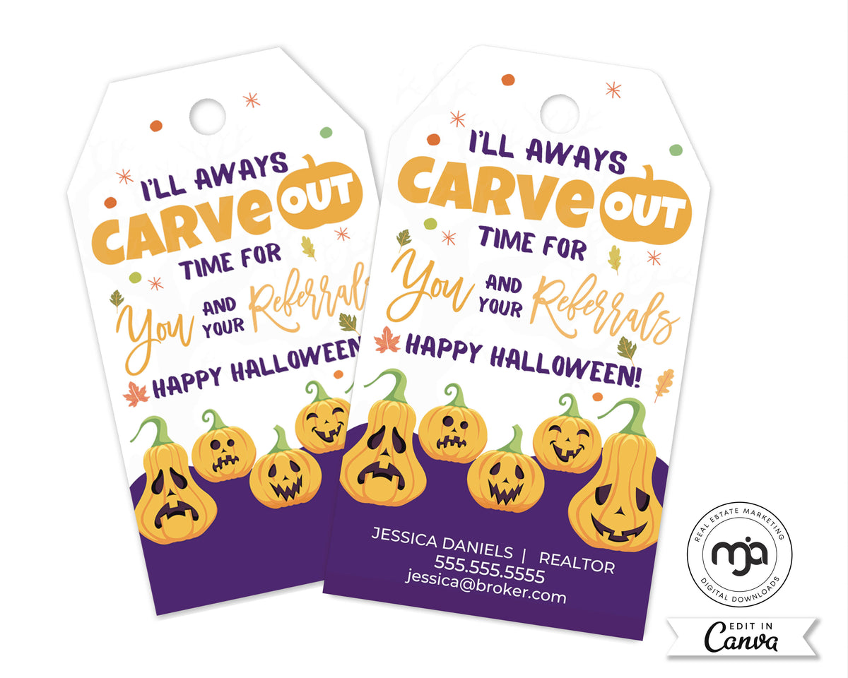 I'll Always Carve Out Time For You and Your Referrals - Halloween Pop By Gift Tag