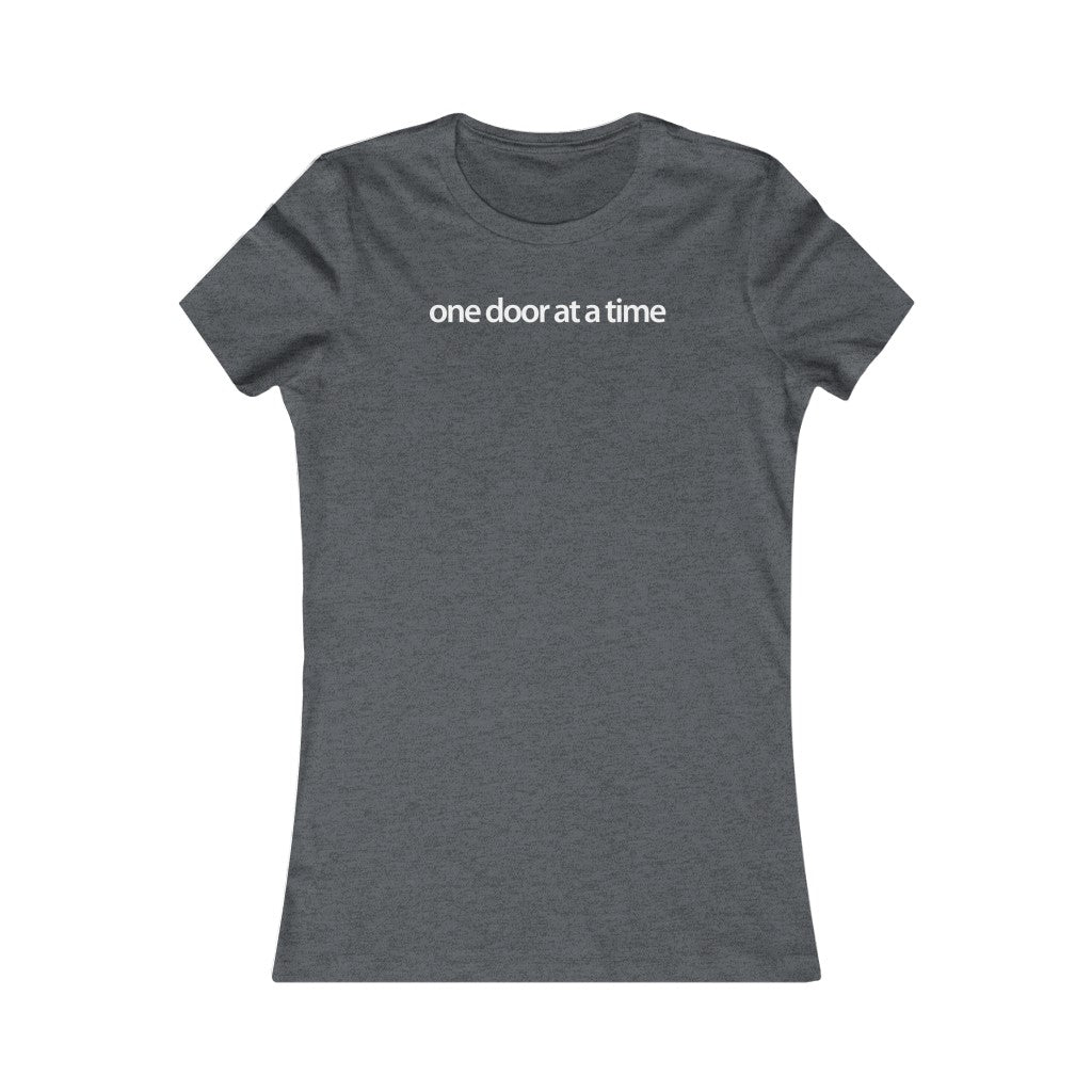 Women Real Estate T-Shirt | One Door at a Time - Fitted Tee in 3 Colors
