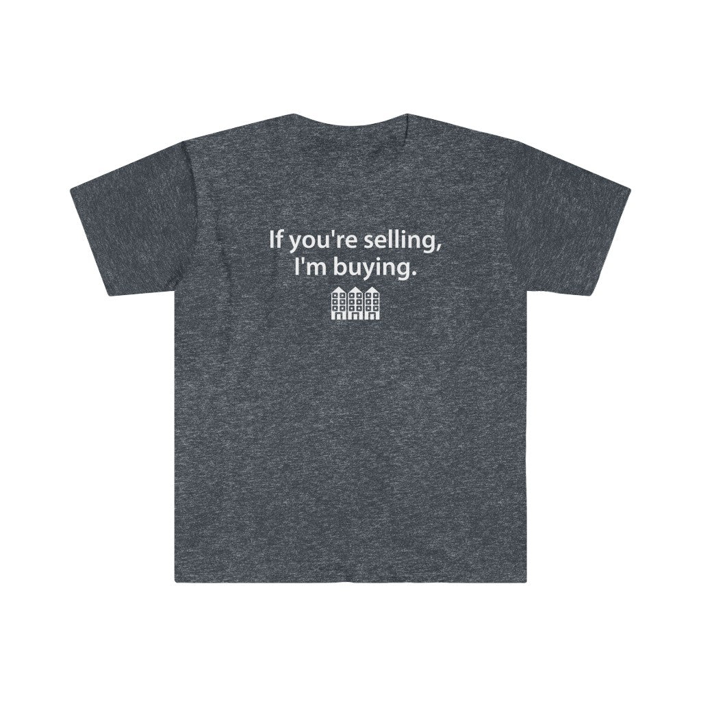 Real Estate T-shirt If You're Selling, I'm Buying Multifamily | Men's Fitted Short Sleeve Tee