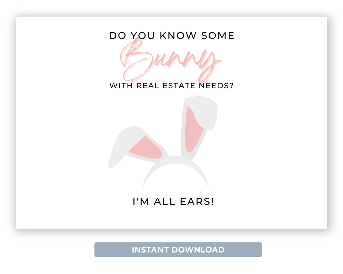 Do You Know Some Bunny With Real Estate Needs White | Funny Real Estate Spring Postcard Download