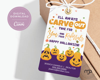 I'll Always Carve Out Time For You and Your Referrals - Halloween Pop By Gift Tag