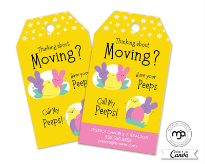 Thinking About Moving? Have Your Peeps Call My Peeps - Easter Pop By Gift Tag