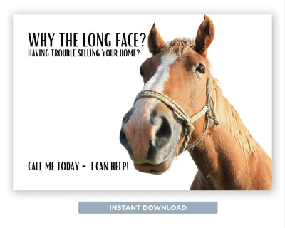 Why the Long Face?! | Funny Real Estate Postcard Download