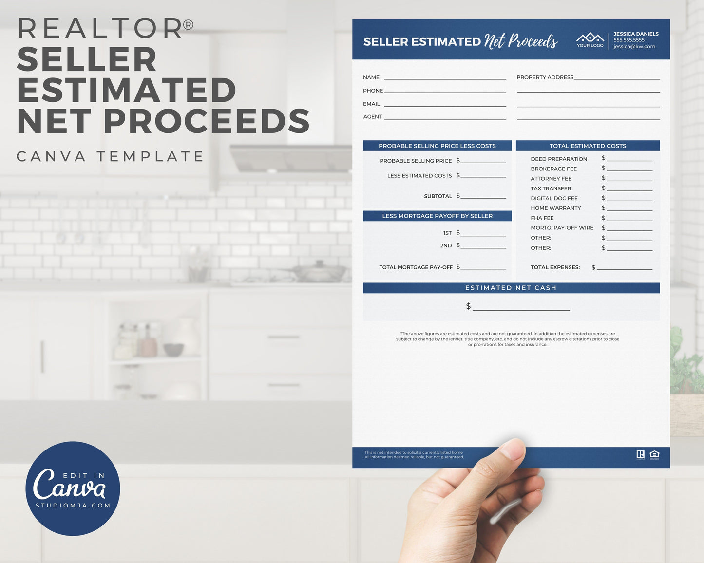 estimated net proceeds canva template for real estate agents.  A mockup featuring a blue and white form with black text and gray colored boxes.   Probable selling price less costs, total estimated costs, less mortgage payoff by seller, estimated net cash.  Hand holding vertical flyer.